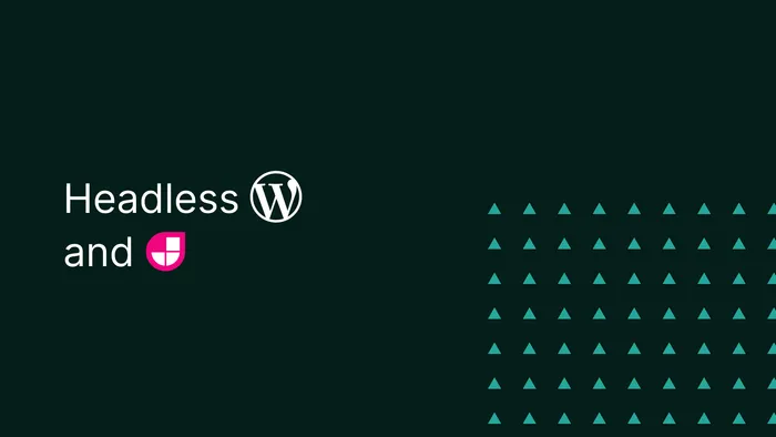 A Deep Dive into Headless WordPress and JAMstack